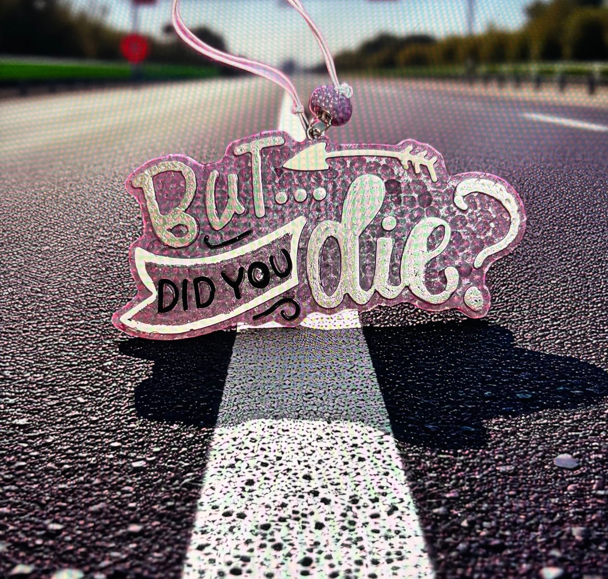 Freshie Air Fresheners-But Did You Die?